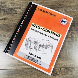 Allis Chalmers 5020 5030 2Wd 4Wd Tractor Parts Manual Catalog