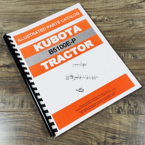 Kubota B5100E-P Tractor Parts Assembly Manual Catalog Exploded Views Numbers