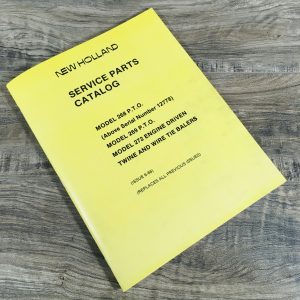 New Holland 268 269 P.T.O 272 Engine Twine Wire Tie Balers Parts Manual Catalog