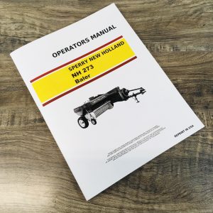 Sperry New Holland Hayliner 273 Square Baler Owners Operators Manual Service