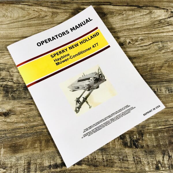 New Holland 477 Haybine Mower Conditioner Owners Operators Manual Maintenance