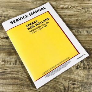 Ford New Holland L781 L784 L785 Skid-Steer Loader Service Repair Shop Manual