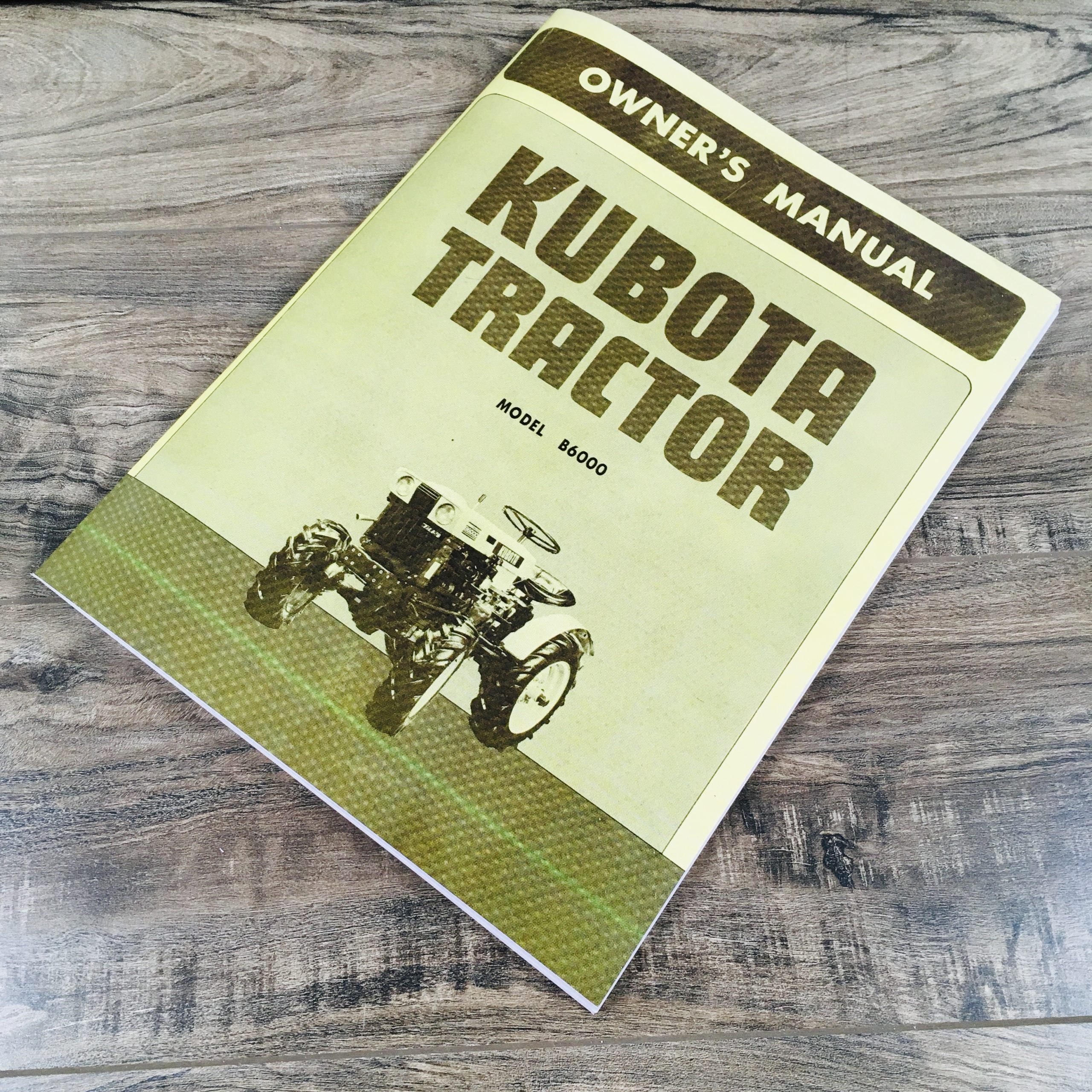 Kubota B6000 Tractor Owners Operators Manual Diesel Maintenance Adjustment