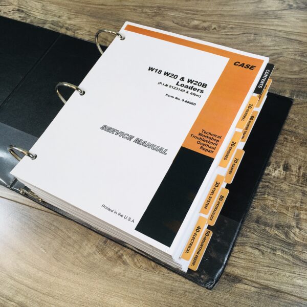 Case W18 W20 W20B Wheel Loader Service Technical Manual Repair Shop In Binder 9123140 and UP - Image 2