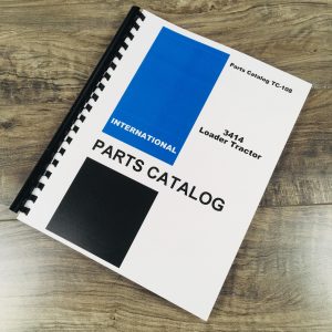 International Ih 3414 Loader Tractor Parts Manual Catalog Exploded Views Numbers