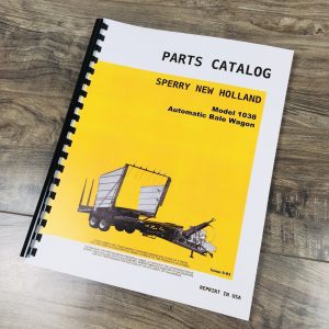 Sperry New Holland 1038 Automatic Bale Wagon Service Parts Manual Catalog