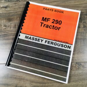 Massey Ferguson Mf 290 Tractor Parts Assembly Manual Catalog Exploded Views