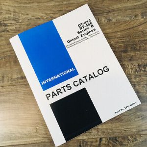 International Dt-466B Diesel Engine For Td-15C Paydozer Parts Manual Catalog Ih