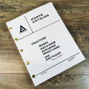 Allis Chalmers Model 840 Forklift Parts Manual Catalog Book S/N Prior To 4001