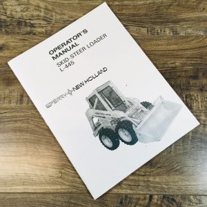 New Holland L-445 L445 Skidsteer Loader Operators Manual Owners Book Maintenance