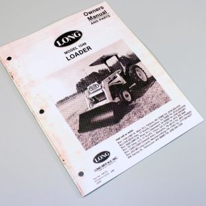 Long 1549 Tractor Loader Owners Operators Maintenance Parts List Manual Bucket