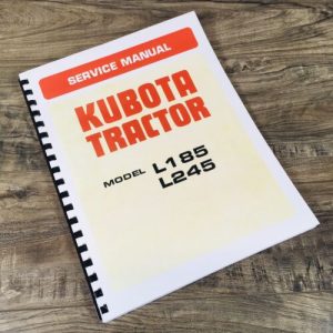 Kubota L245 L245T L245F L245Dt Tractor Service Repair Shop Manual Covers Basics