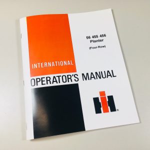 International 56 455 456 Planter 4 Row Operators Owners Manual