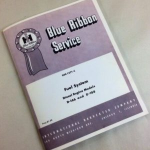 Farmall International D-166 D-188 Diesel Fuel System Service Shop Repair Manual