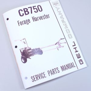 Gehl Cb750 Forage Harvester Service Parts Manual Catalog List Illustrations
