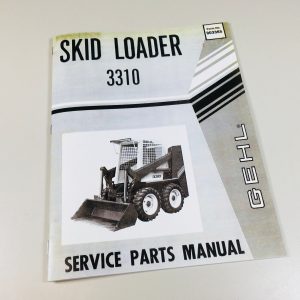 Gehl 3310 Skid Loader Skid Steer Service Parts Manual Maintenance