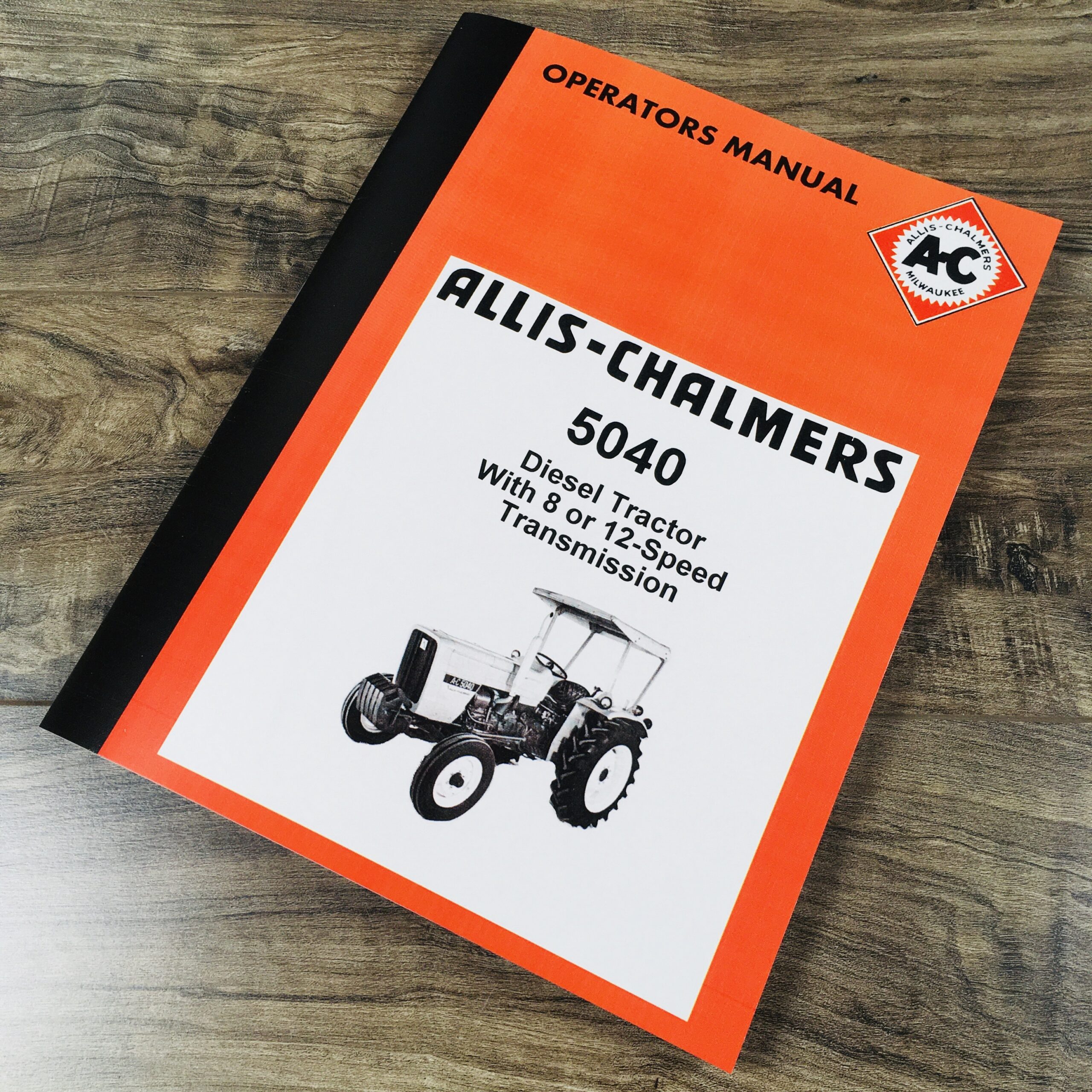 Allis Chalmers 5040 Diesel Tractor Owners Operators Manual