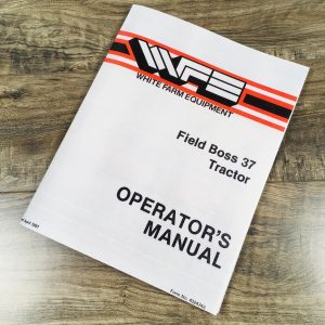 White Field Boss 37 Tractor Operators Owners Manual Maintenance More New Print