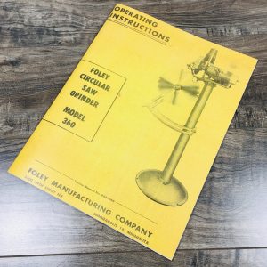 Foley Belsaw 360 Circular Saw Grinder Sharpener Owners Service Manual