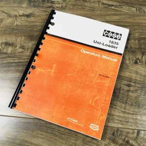 Case 1835 Uni-Loader Operators Manual Owners Book Maintenance Adjustments More
