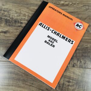 Allis Chalmers 442 Baler Owners Operators Manual Maintenance Controls