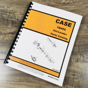 Case 1845C Uni Loader Parts Manual Catalog Skid Steer Assembly Exploded Views