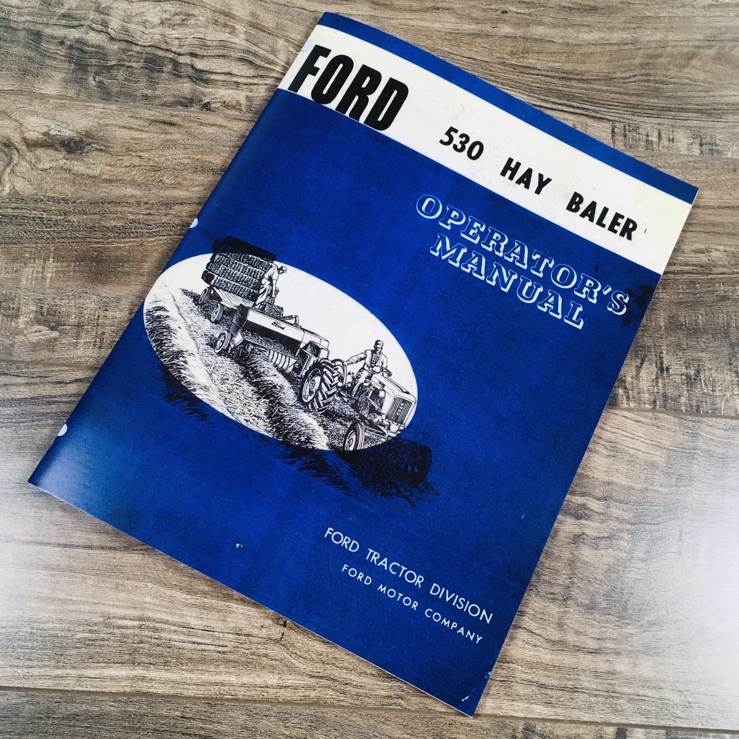 Ford 530 Hay Baler Operators Owners Manual Adjustments Operation Lube New Print
