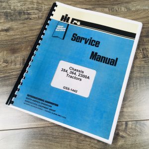 International 354 364 2300A Tractor Chassis Service Repair Shop Manual Technical