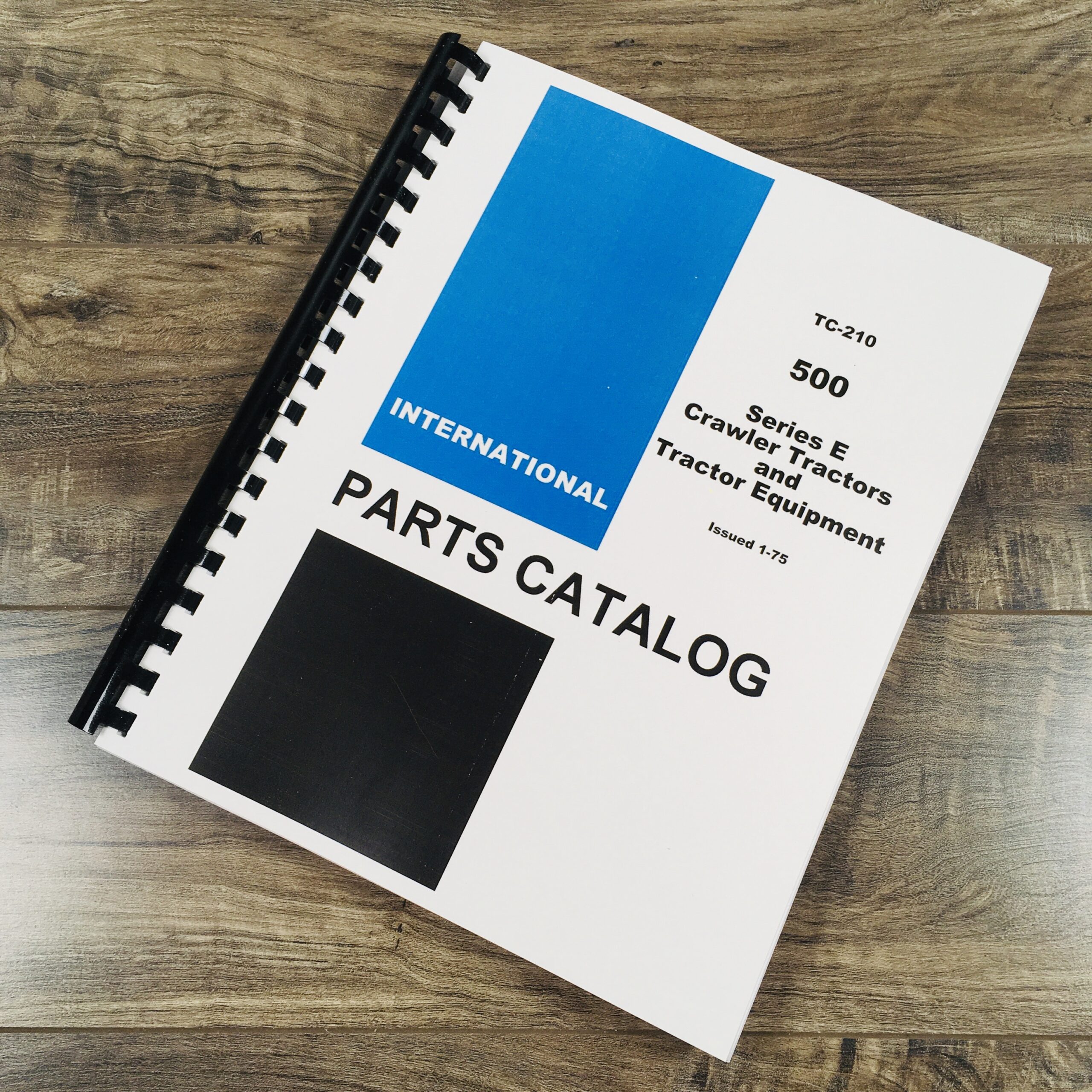 International Ih 500 Series E Crawler Tractors and Equipment Parts Manual Catalog