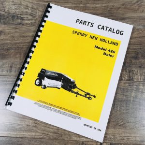 New Holland Service Parts Catalog Manual Model 426 Baler Small Square Hay Grass