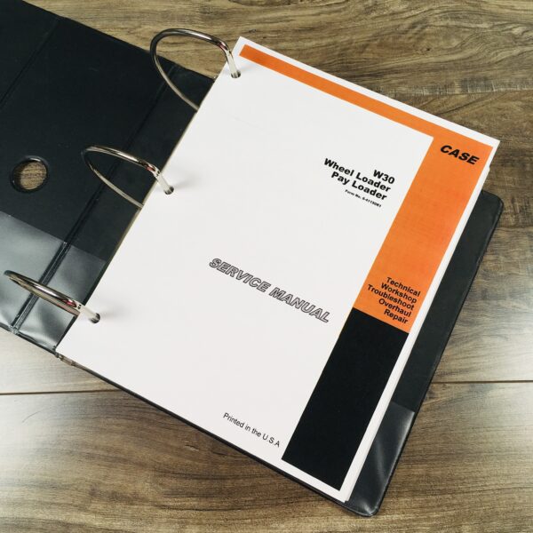 Case W30 Wheel Loader Pay Loader Service Technical Manual Repair Shop In Binder - Image 2