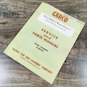 Carco Model C Winch Series 3 Parts / Service Manual Catalog Case 310 320 400 500