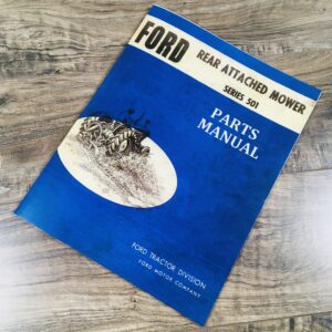 Ford Series 501 Rear Attached Mower Parts Manual Catalog Sickle Bar Hay Cutter