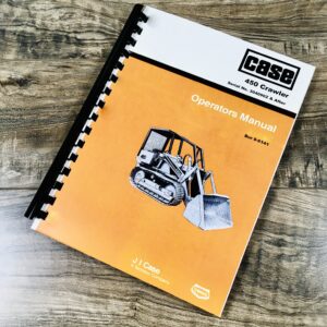 J I Case 450 Crawler S/N 3040902 And Up Operators Owners Manual Dozer Loader