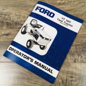 Ford Yt 16H Yard Tractor Model 09Gn2154 Operators Owners Manual Garden Lawn Lgt