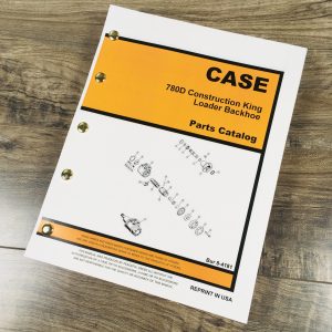 Case 780D Construction King Loader Backhoe Parts Manual Catalog Exploded View Ck