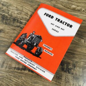 Ford 601 801 Series Tractor Operator Owners Manual All Purpose Special Utility
