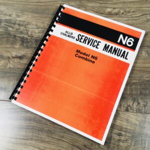 Allis Chalmers N6 Combine Service Repair Manual Technical Shop Book