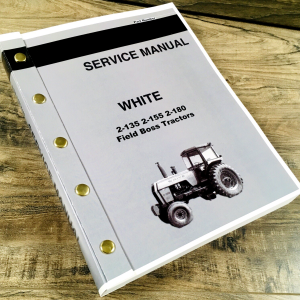 White 2-135 2-155 2-180 Field Boss Tractor Service Manual Repair Shop Technical