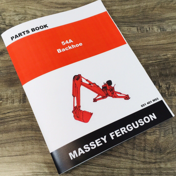 Massey Ferguson 54A Backhoe Parts Manual for 30B 30 Catalog Book Assembly