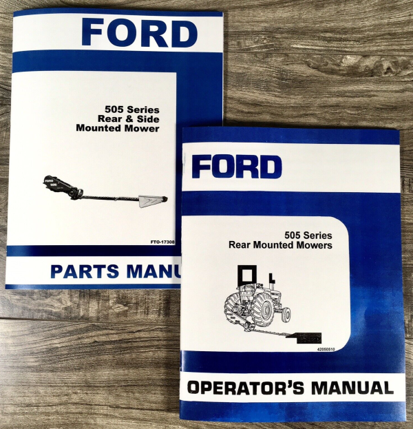 Ford 505 Rear Mounted Mowers Parts Operators Manual Owners Set Catalog Book