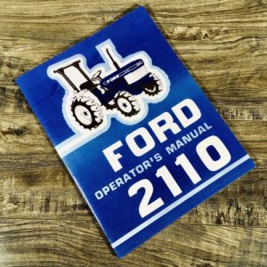Ford 2110 Tractor Operators Manual Owners Book Maintenance Adjustments Lube