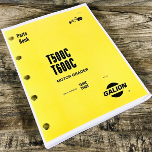 Galion T500C T600C T500M Motor Grader Parts Manual Catalog Assembly Schematics