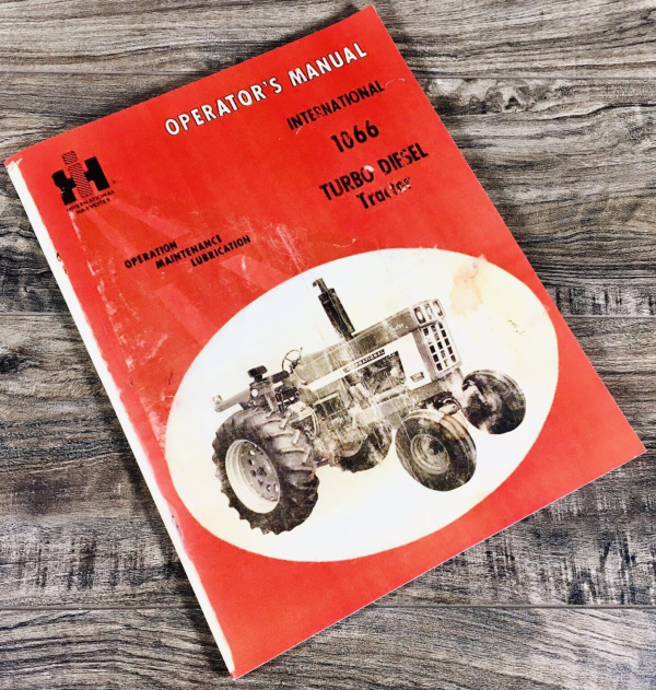 Farmall International 1066 Turbo Diesel Tractor Operators Manual Owners Book