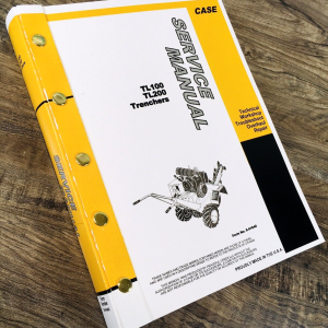 Case TL-100 TL-200 Trencher Service Manual Repair Shop Technical Book Workshop