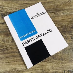 Farmall International 450 Moldboard Plow Three and Four Furrow Parts Manual Book