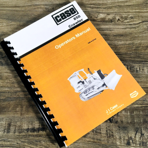 Case 850 Crawler Operators Manual Owners Book Maintenance Adjustments More