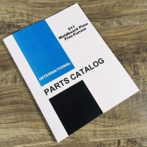 Farmall International 511 Moldboard Plow Five Furrow Parts Manual Catalog Book