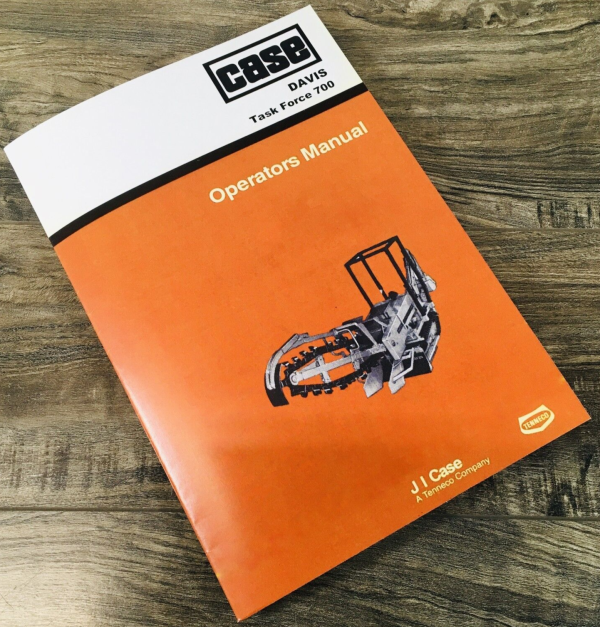 Case Davis TF 700 Task Force Trencher Operators Manual Owners Book Maintenance
