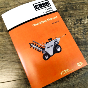 Case TL200 Trencher Operators Manual Owners Book Maintenance Adjustments More